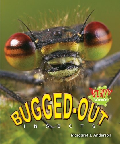 Buggedout Insects (bizarre Science)