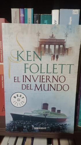 El Inverno Del Mundo - Ken Follett - Ed Debolsillo