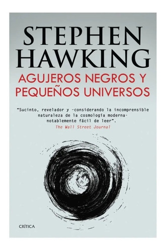 Libro Agujeros Negros Y Pequeños Universos, Stephen Hawking