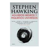 Libro Agujeros Negros Y Pequeños Universos, Stephen Hawking