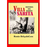 Historia Del Barrio Villa Sarita De Posadas-misiones-arg.