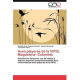 Libro Aves Playeras De La Vipis, Magdalena- Colombia - C ...