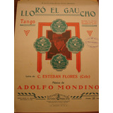 Partitura Lloro El Gaucho Tango Flores Cele Mondino Victor