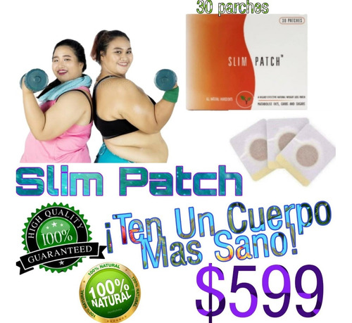 Slim Parches 100% Calidad Bajar De Peso Quema Grasa Natural 