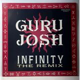 Vinil - Guru Josh - Infinity (the Remix) - Single12  Europeu