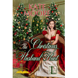 Libro The Christmas Husband Hunt - Moore, Kate
