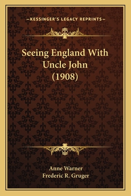 Libro Seeing England With Uncle John (1908) - Warner, Anne