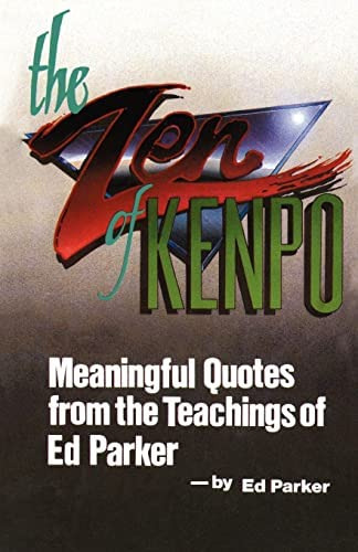 Libro: The Zen Of Kenpo: Quotes From The Teachings Of Ed