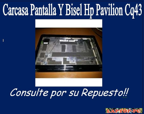 Carcasa Pantalla Y Bisel Hp Pavilion Cq43