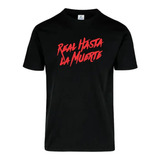 Playera Real Hasta La Muerte Anuel Aa