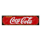 Carteles Chapas Publicidad Antigua Bebida Coca Cola 10x40cm