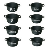 Kit 8 Panelinhas De Petiscos/ Molhos Ferro 320ml / Tigelinha