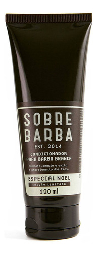 Condicionador Para Barbas Brancas 120ml Sobrebarba