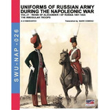 Uniforms Of Russian Army During The Napoleonic War Vol.21 : The Irregular Troops, De Vasilevich Viskovatov Viskovatov. Editorial Soldiershop, Tapa Blanda En Inglés