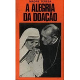A Alegria Do Doação 303 De Madre Teresa Pela Paulinas (1978)