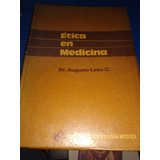 Ética En Medicina Augusto León Casa30