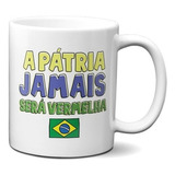 Caneca Presente A Pátria Jamais Será Vermelha Bolsonaro2022