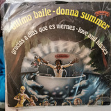 Disco 45 Rpm:donna Summer- Ultimo Baile/love & Kisses