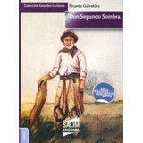 Don Segundo Sombra - Obra Completa - Guiraldes - Salim