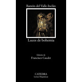 Book Ediciones Cátedra Luces De Bohemia