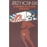 A Árvore Do Diabo Cockpit - Jerzy Kosinski