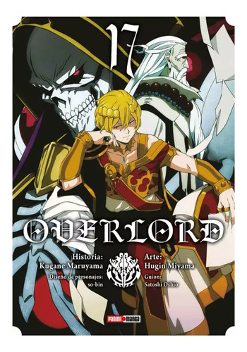 Overlord: Overlord, De Kugane Maruyama. Serie Overlord, Vol. 17. Editorial Panini, Tapa Blanda, Edición 1 En Español, 2023