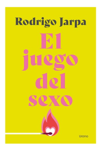 El Juego Del Sexo - Jarpa, Rodrigo