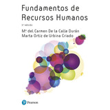 Fundamentos De Recursos Humanos, De De La Calle Durán, María Del Carmen. Editorial Pearson, Tapa Blanda En Español