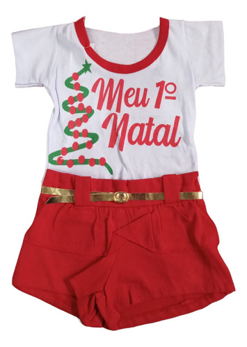 Conjunto Bebê Menina Festa Meu Primeiro Natal 