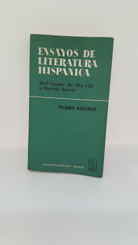 Ensayos De Literatura Hispanica - Pedro Salinas - Usado