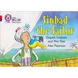 Sinbad The Sailor - Band 02a Red A/band 08 Purple -big Cat Phonics Progress, De Graham,elspeth And Peet, Mal. En Inglés, 2013