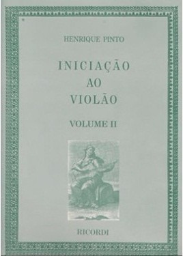 Iniciação Ao Violão Vol 2 - Henrique Pinto - Com Nota Fiscal