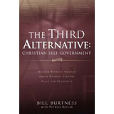 Libro The Third Alternative - Bill Burtness