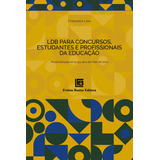 Ldb Para Concursos, Estudantes E Profissionais Da Educação, De Fernanda Borges Camargo Lima Felippe. Editora Freitas Bastos, Capa Mole Em Português