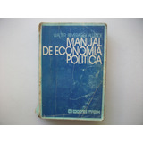 Manual De Economía Política - Beveraggi Allende - 6° Edic.