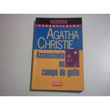 Assassinato No Campo De Golfe - Agatha Christie - Livro