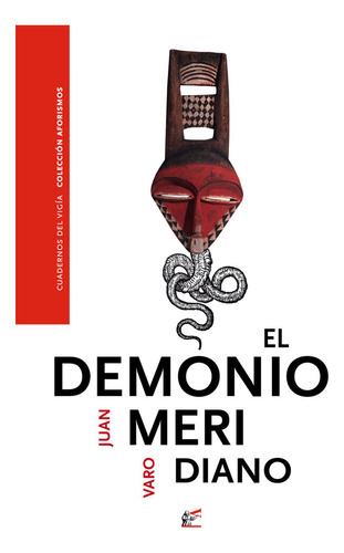 El Demonio Meridiano, De Varo Zafra, Juan. Editorial Cuadernos Del Vigía, Tapa Blanda En Español
