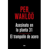 Libro Asesinato En La Planta 31 Y Trampolin Acero