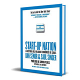 Libro Start-up Nation [ La Historia Del Milagro Económico ], De 0. Editorial Nagrela Editores, Tapa Blanda En Español, 2012