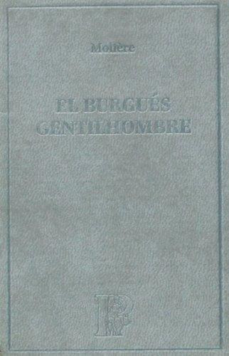 El Burgués Gentilhombre - Moliere - Minilibro Ecocuero