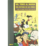 Del Tebeo Al Manga Una Historia De Los Comics 2 Tiras De Hum