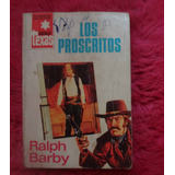 Los Proscritos De Ralph Barby