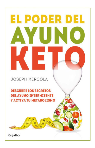 Poder Del Ayuno Keto,el - Mercola, Joseph