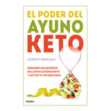 Poder Del Ayuno Keto,el - Mercola, Joseph