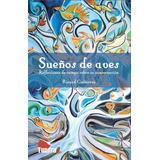 Libro: Sueños De Aves. Gutierrez ,ricard. Tundra Ediciones