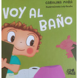 Voy Al Baño Libro Para Dejar Los Pañales Didactikids