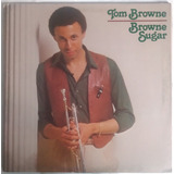 Lp Importado - Tom Browne - Browne Sugar - Funk