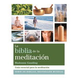 La Biblia De La Meditación - Madonna Gauding - Gaia