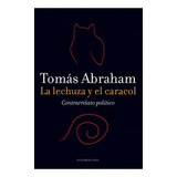 La Lechuza Y El Caracol, De Tomas Abraham. Editorial Sudamericana, Tapa Blanda En Español