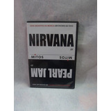 Dvd Nirvana / Pearl Jam - Duplo 